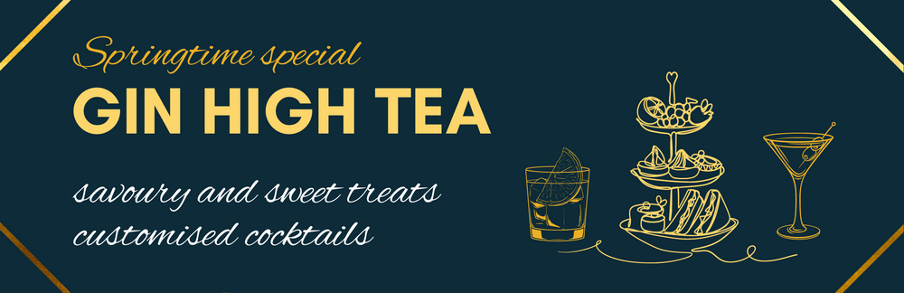 It's springtime, so we're putting on Gin High Tea!